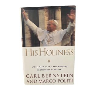 HIS HOLINESS JOHN PAUL II AND THE HIDDEN HISTORY OF‎ OUR TIME
